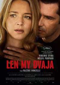 Len my dvaja film poster