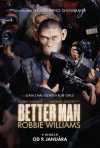 Better Man: Robbie Williams film poster